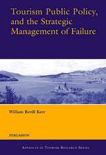 Tourism Public Policy, and the Strategic Management of Failure