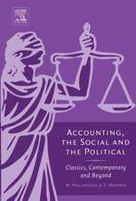 Accounting, the Social and the Political: Classics, Contemporary and Beyond