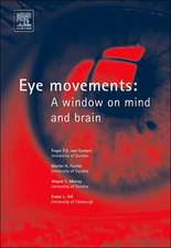 Eye Movements: A Window on Mind and Brain