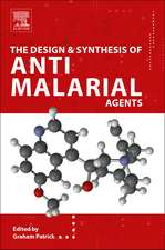 Antimalarial Agents: Design and Mechanism of Action