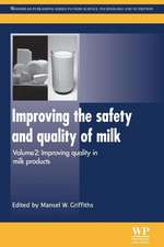 Improving the Safety and Quality of Milk