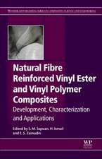 Natural Fiber Reinforced Vinyl Ester and Vinyl Polymer Composites: Development, Characterization and Applications