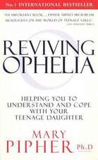 Reviving Ophelia