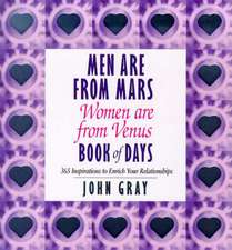 Gray, J: Men Are From Mars, Women Are From Venus Book Of Day