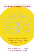 Clark, C: New High Protein Diet Cookbook