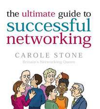 The Ultimate Guide To Successful Networking