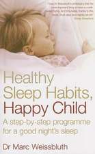 Healthy Sleep Habits, Happy Child