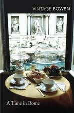 Bowen, E: Time in Rome