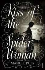 Puig, M: Kiss of the Spider Woman