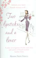 Frith Powell, H: Two Lipsticks and a Lover