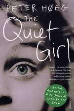 HÃ¸eg, P: Quiet Girl