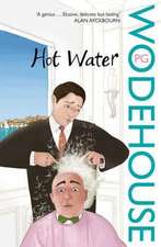 Wodehouse, P: Hot Water