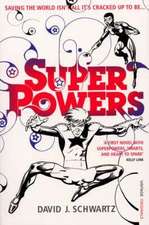 Schwartz, D: Superpowers