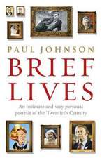 Johnson, P: Brief Lives