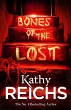 Reichs, K: Bones of the Lost