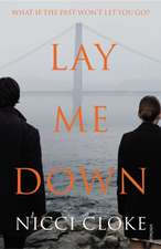 Lay Me Down