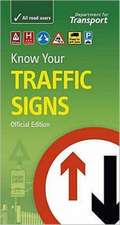 Great Britain: Department for Transport: Know your traffic s