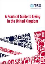 A practical guide to living in the United Kingdom