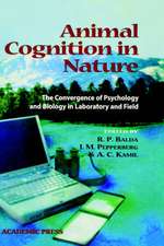 Animal Cognition in Nature: The Convergence of Psychology and Biology in Laboratory and Field