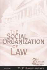 The Social Organization of Law