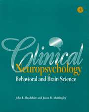 Clinical Neuropsychology: Behavioral and Brain Science