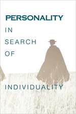 Personality in Search of Individuality: In Search of Individuality