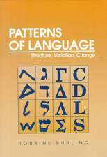 Patterns of Language: Structure, Variation, Change