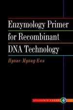 Enzymology Primer for Recombinant DNA Technology