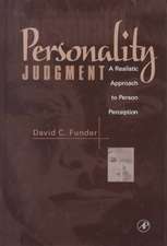 Personality Judgment: A Realistic Approach to Person Perception