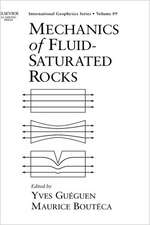 Mechanics of Fluid-Saturated Rocks