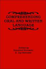 Comprehending Oral and Written Language