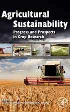 Agricultural Sustainability: Progress and Prospects in Crop Research