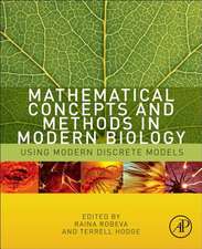 Mathematical Concepts and Methods in Modern Biology: Using Modern Discrete Models