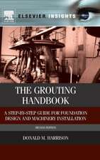 The Grouting Handbook: A Step-by-Step Guide for Foundation Design and Machinery Installation