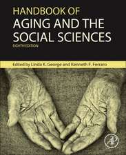 Handbook of Aging and the Social Sciences