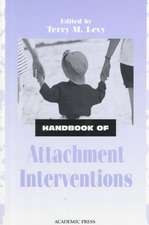 Handbook of Attachment Interventions