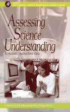 Assessing Science Understanding: A Human Constructivist View