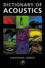 The Dictionary of Acoustics