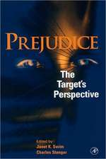 Prejudice: The Target's Perspective