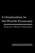 Urbanization in the World Economy