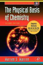 The Physical Basis of Chemistry