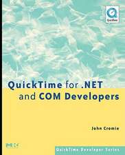 Cromie, J: Quicktime for .Net and Com Developers