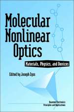 Molecular Nonlinear Optics: Materials, Physics, and Devices