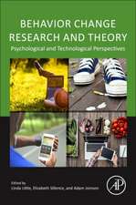 Behavior Change Research and Theory: Psychological and Technological Perspectives