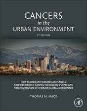 Cancers in the Urban Environment