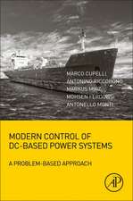 Modern Control of DC-Based Power Systems: A Problem-Based Approach