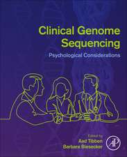 Clinical Genome Sequencing: Psychological Considerations