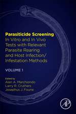 Parasiticide Screening: Volume 1: In Vitro and In Vivo Tests with Relevant Parasite Rearing and Host Infection/Infestation Methods