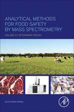 Analytical Methods for Food Safety by Mass Spectrometry: Volume II Veterinary Drugs