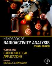 Handbook of Radioactivity Analysis: Volume 2: Radioanalytical Applications